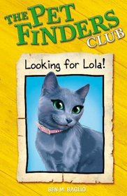 Looking for Lola (Pet Finders Club)