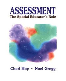 Assessment: The Special Educator's Role (Special Education)