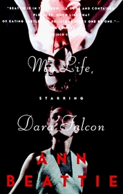 My Life, Starring Dara Falcon (Vintage Contemporaries)