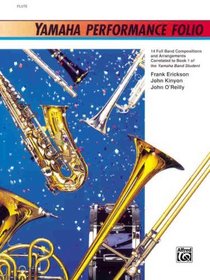 Yamaha Performance Folio: E-Flat Baritone Saxophone (Yamaha Band Method)