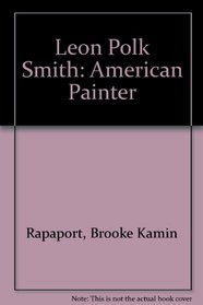 Leon Polk Smith: American Painter