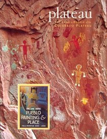 We Are Here: Pueblo Painting & Place (Plateau: Land and People of the Colorado Plateau, 2/2)
