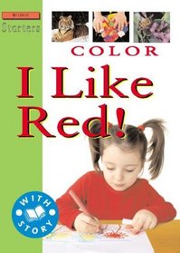 Color: I Like Red! (Science Starters)