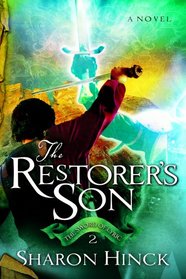 The Restorer's Son (Sword of Lyric, Bk 2)