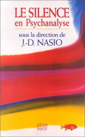 Le Silence en psychanalyse