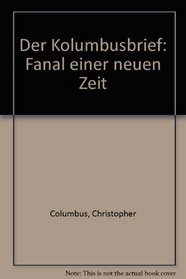 Der Kolumbusbrief: Fanal einer neuen Zeit (German Edition)