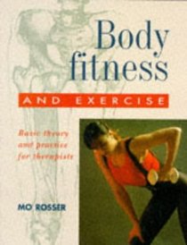 Body Fitness and Exercise