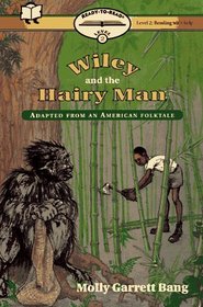 Wiley And The Hairy Man: Ready-To-Read Level2  (Paper) (Ready-to-Read)