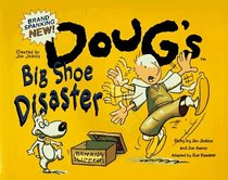 Doug's Big Shoe Disaster (Doug Picture Book)