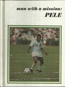 Man With a Mission: Pele