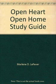Open Heart, Open Home Study Guide