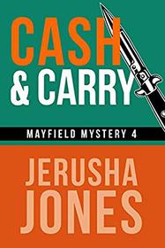 Cash & Carry (Mayfield Mystery Series)