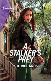 A Stalker's Prey (West Investigations, Bk 8) (Harlequin Intrigue, No 2197)