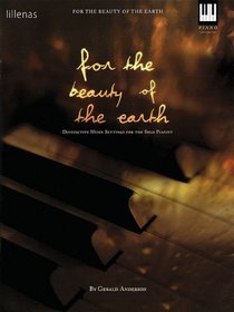 For the Beauty of Earth Distinctive Hymn Settings for the Solo Pianist (Sacred Folio)