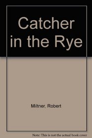 The Catcher in the Rye: Curriculum Unit (Center for Learning Curriculum Units)