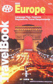AAA 1995 EUROPE TRAVEL BOOK (Aaa Europe Travelbook)