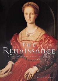 The Renaissance: Masterpieces of Art and Architecture (Great Masters)