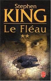 Le Flau, Tome 2 (The Stand, Bk 2) (French Edition)