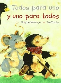 Todos para uno y uno para todos/ All for One and One for All (Pinata) (Spanish Edition)