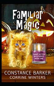 Familiar Magic (Tabby Kitten, Bk 1)