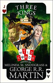 Three Kings (Wild Cards, Bk 28)