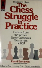 Chess Struggle in Practice