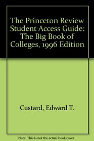 PR Student Access Guide: The Big Book of Colleges 96 ed