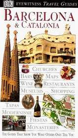 DK Eyewitness Travel Guides: Barcelona and Catalonia (Eyewitness Travel Guides)