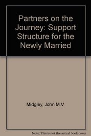 Partners on the Journey: A Support Structure for the Newly Married