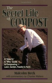 The Secret Life of Compost: A 