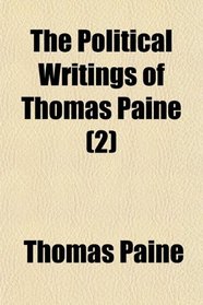 The Political Writings of Thomas Paine (2)
