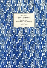 Lotte Hahn: Kunstgewerbe aus der Schule Josef Hoffmanns (German Edition)