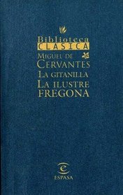 La Gitanilla (Spanish Edition)