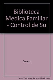Biblioteca Medica Familiar - Control de Su (Spanish Edition)