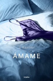Amame / Complete Me (Spanish Edition)