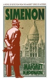 Maigret in Montmartre (Inspector Maigret, Bk 36)