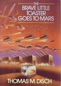 Brave Little Toaster Goes to Mars