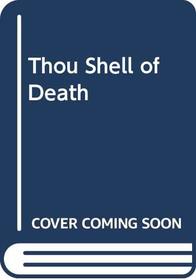 Thou Shell of Death (A Hamlyn whodunnit)