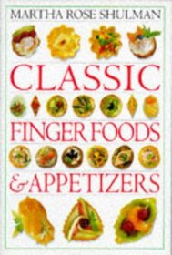 Classic Finger Foods and Appetizers Cookbook (Classic Cookbook)