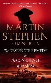 The Desperate Remedy: AND The Conscience of the King