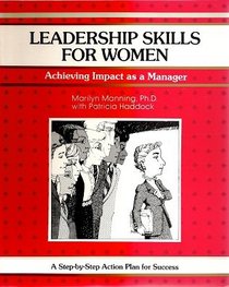 Leadership Skills for Women (Crisp Fifty-Minute Books)