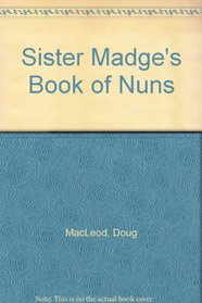 Sister Madge's Book of Nuns