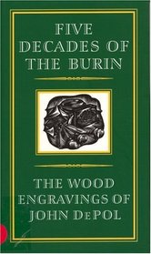 Five Decades of the Burin: The Wood Engravings of John Depol