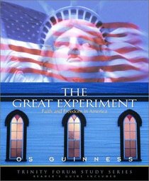 The Great Experiment: Faith and Freedom in America