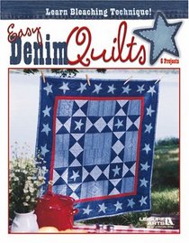 Easy Denim Quilts (Leisure Arts #3800)