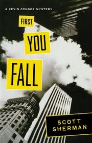 First You Fall (Kevin Connor, Bk 1)