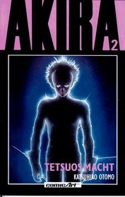 Akira, Bd.2, Tetsuos Macht