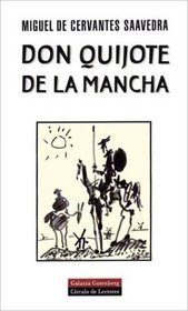 Don Quijote de La Mancha - Nueva Edicion Ano (Spanish Edition)