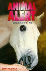 Animal Alert 4:Quarantine (Animal Alert S.)