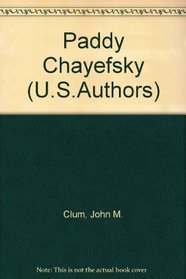 Paddy Chayefsky (U.S.Authors)